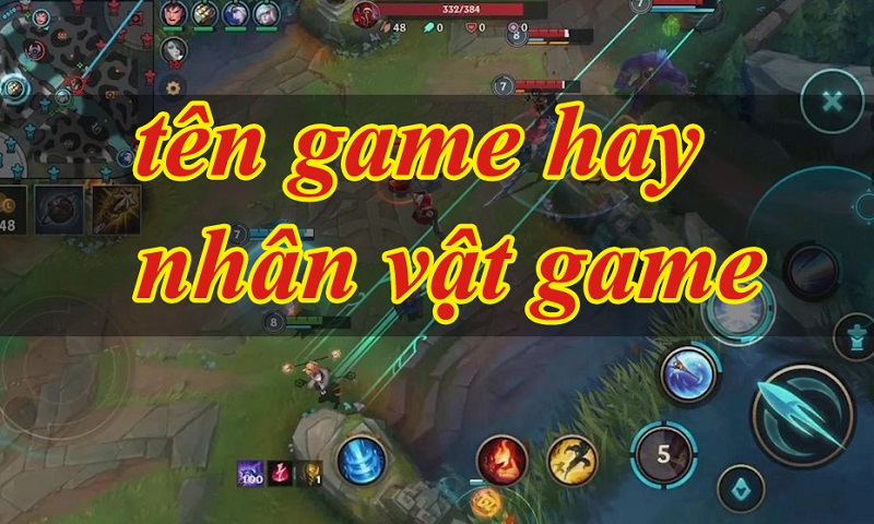 ten-game-hay-cho-nhan-vat-game