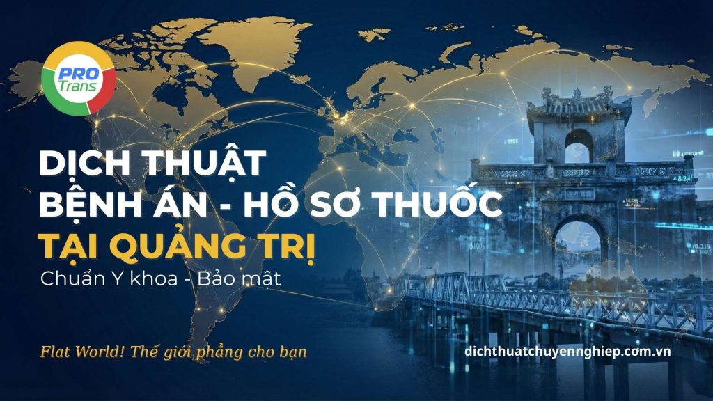 Dịch thuật Bệnh án - Hồ sơ thuốc tại Quảng Trị
