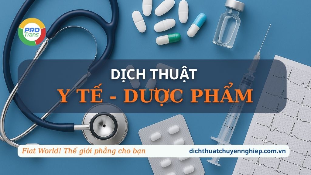 Dịch thuật Y tế - Dược phẩm tại Dịch thuật Chuyên nghiệp.