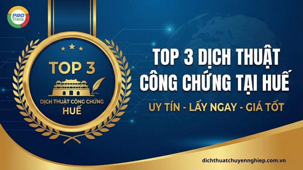 Top Công ty Dịch thuật Công chứng Uy tín tại Huế.