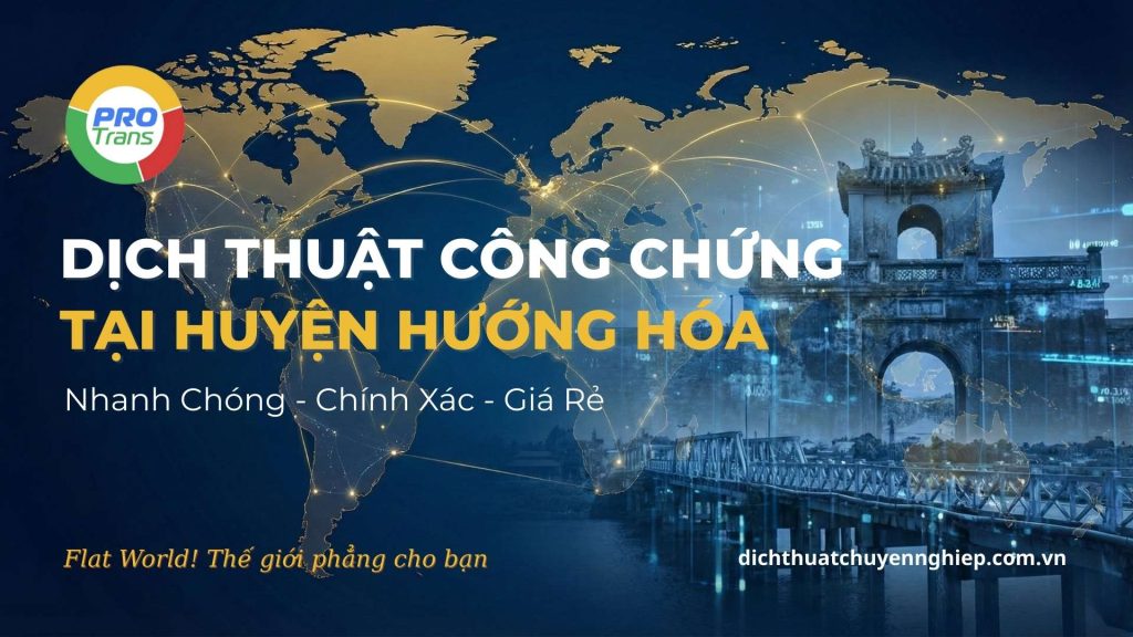 Dịch thuật công chứng tại Huyện Hướng Hóa.