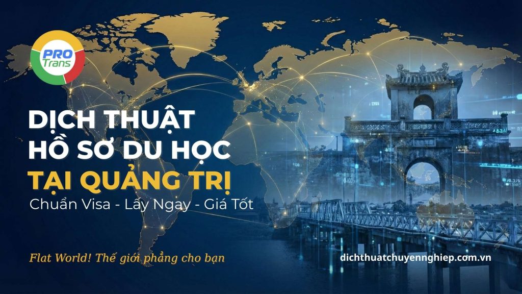 Dịch thuật Hồ sơ du học tại Quảng Trị.