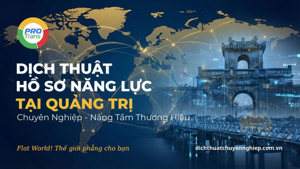 Dịch thuật Hồ sơ năng lực tại Quảng Trị.