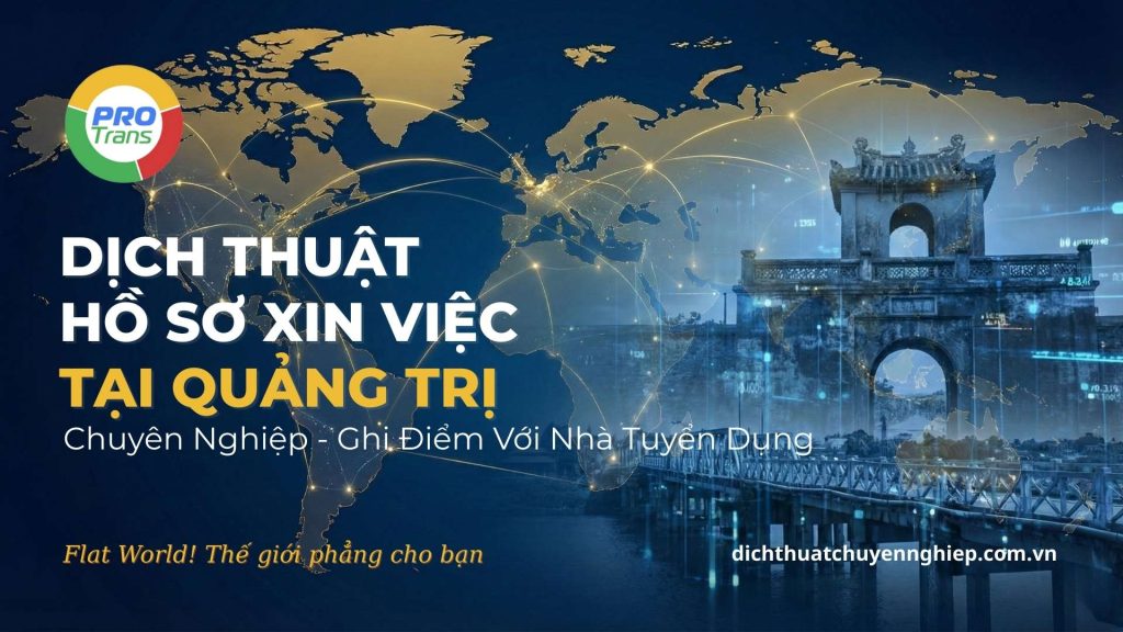 Dịch thuật Hồ sơ xin việc tại Quảng Trị