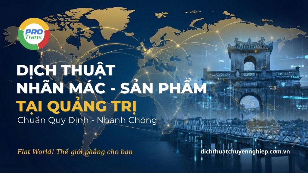 Dịch thuật Nhãn mác sản phẩm tại Quảng Trị.