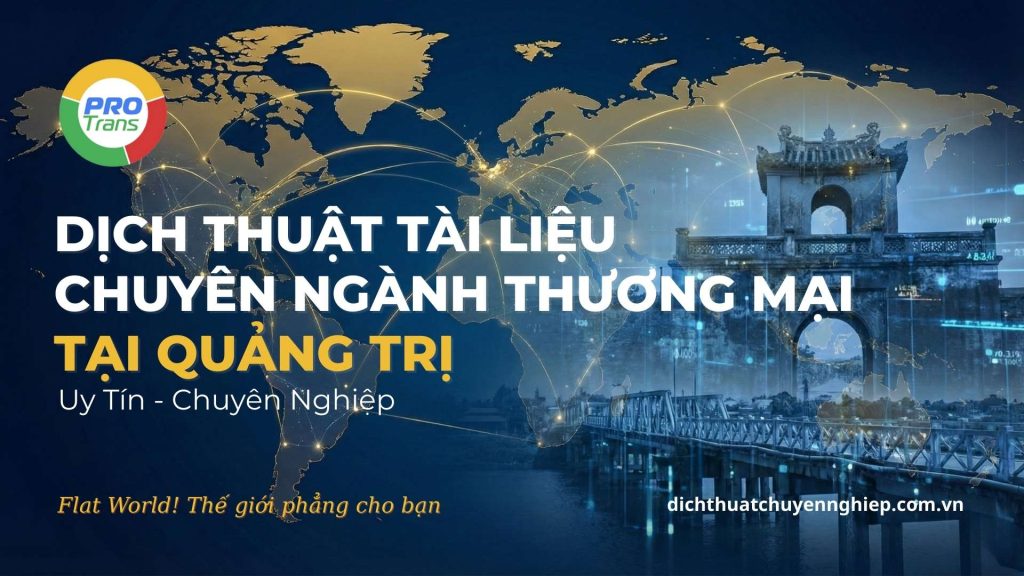 Dịch thuật tài liệu Thương mai tại Quảng Trị.
