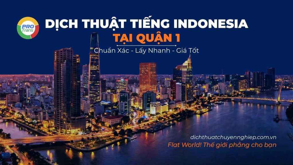 Dịch thuật tiếng Indonesia tại Quận 1