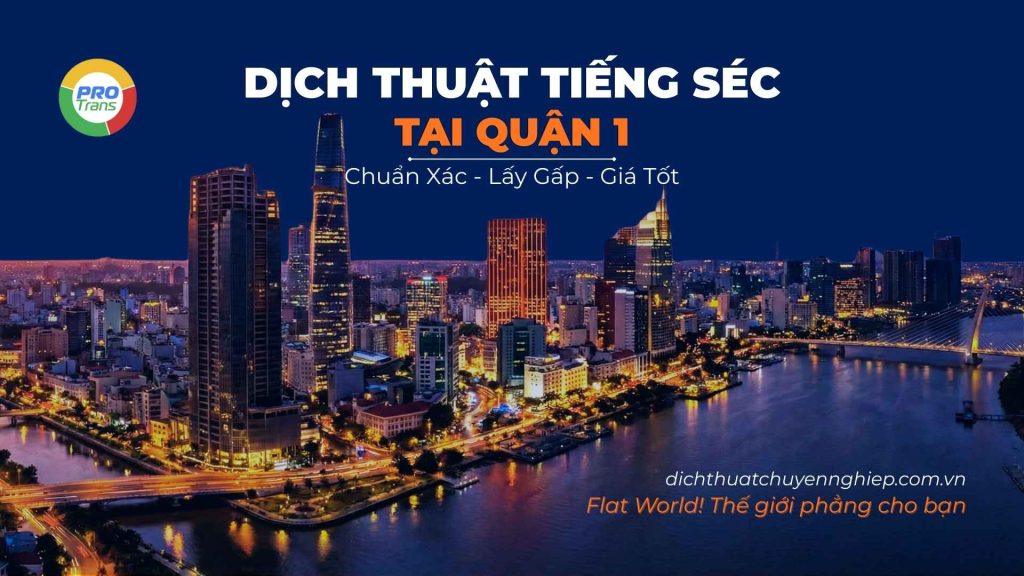 Dịch thuật tiếng Séc tại Quận 1
