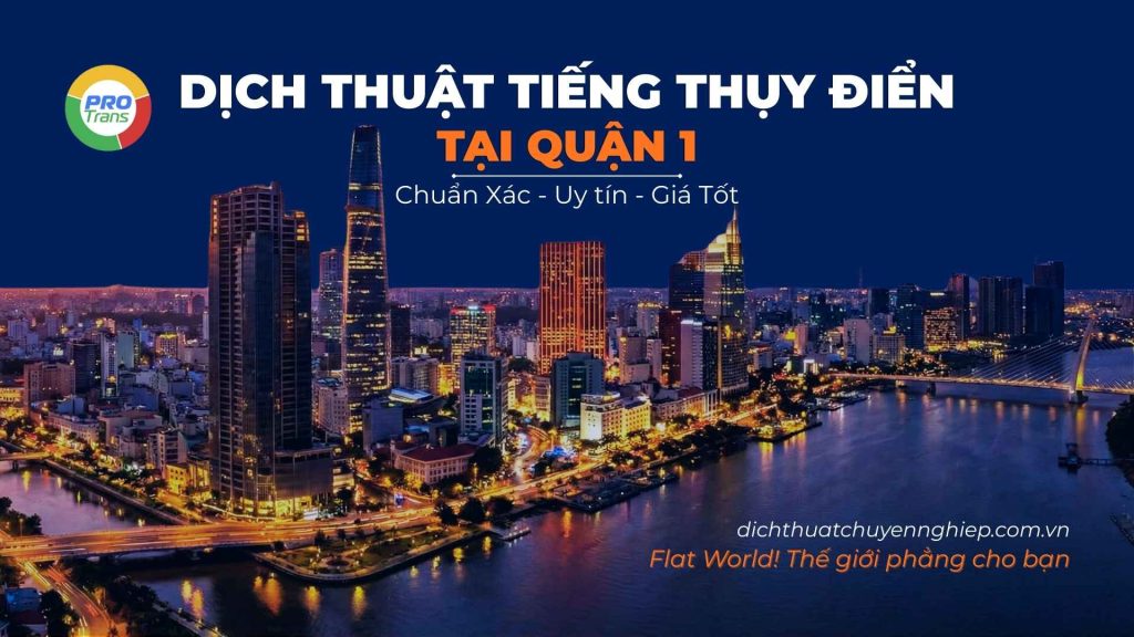 Dịch thuật tiếng Thụy Điển tại Quận 1.