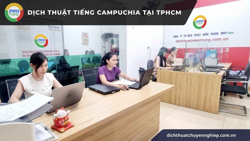 Dịch thuật tiếng Campuchia TPHCM - PROTRANS.