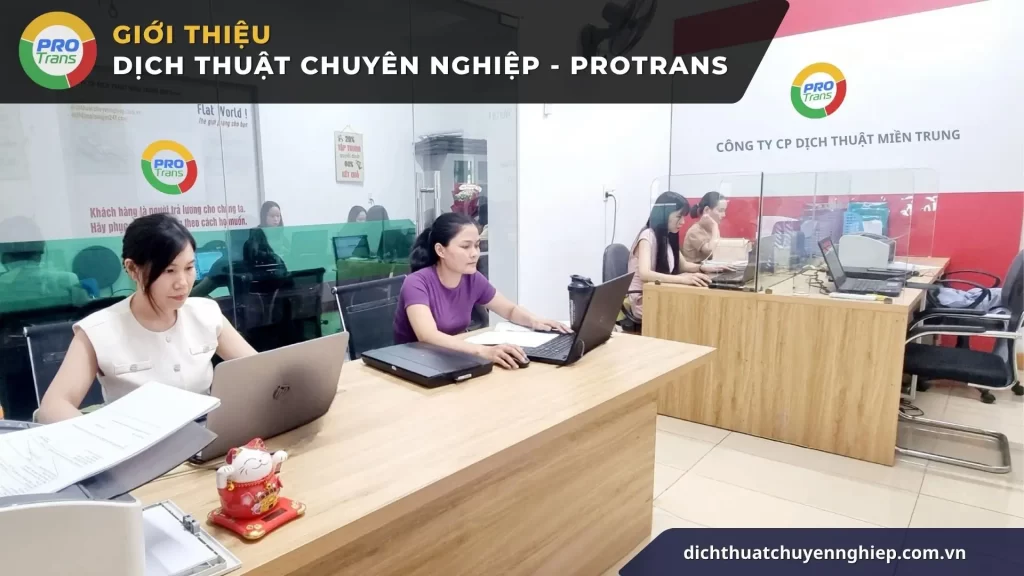 Chuyên gia PROTRANS giới thiệu dịch thuật chuyên nghiệp, cam kết chất lượng chuẩn ISO và bảo mật cho doanh nghiệp.