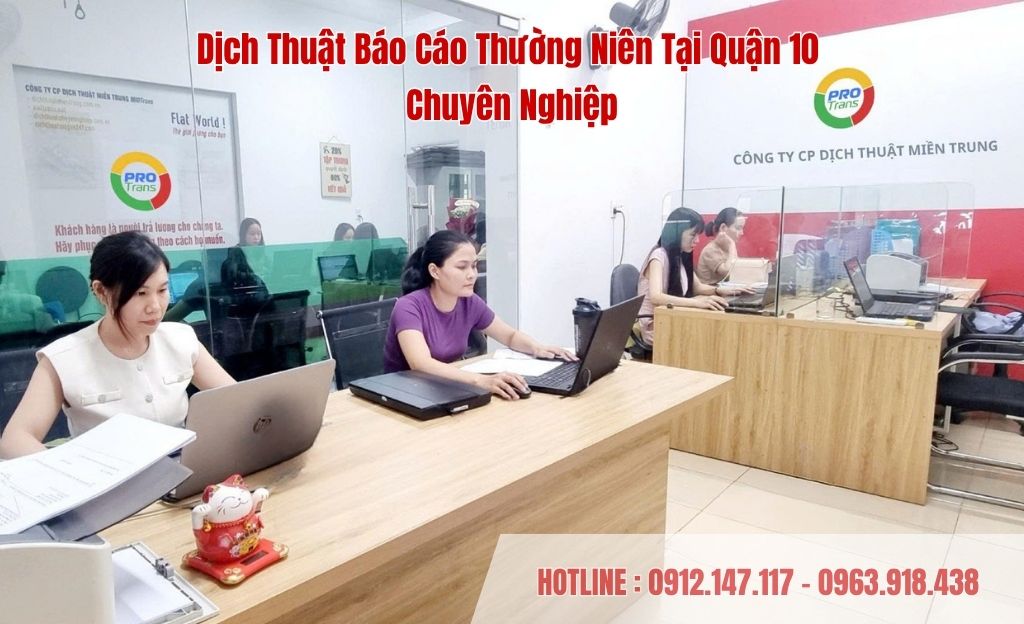 Dịch vụ dịch thuật báo cáo thường niên chuyên nghiệp, nhanh chóng và uy tín ngay tại Quận 10