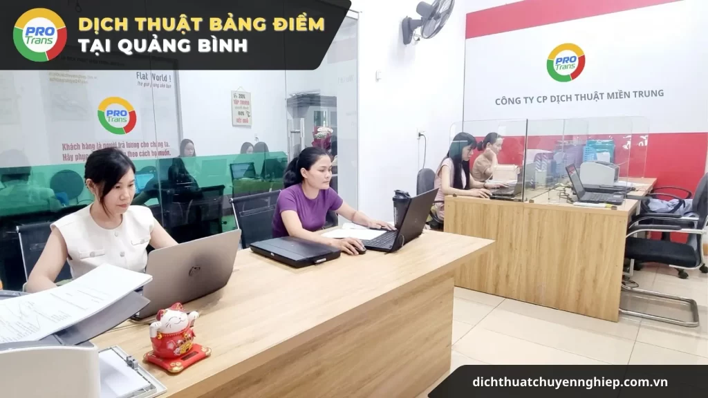 Dịch thuật bảng điểm tại Quảng Bình chuyên nghiệp, đảm bảo chuẩn xác thuật ngữ cho hồ sơ du học.