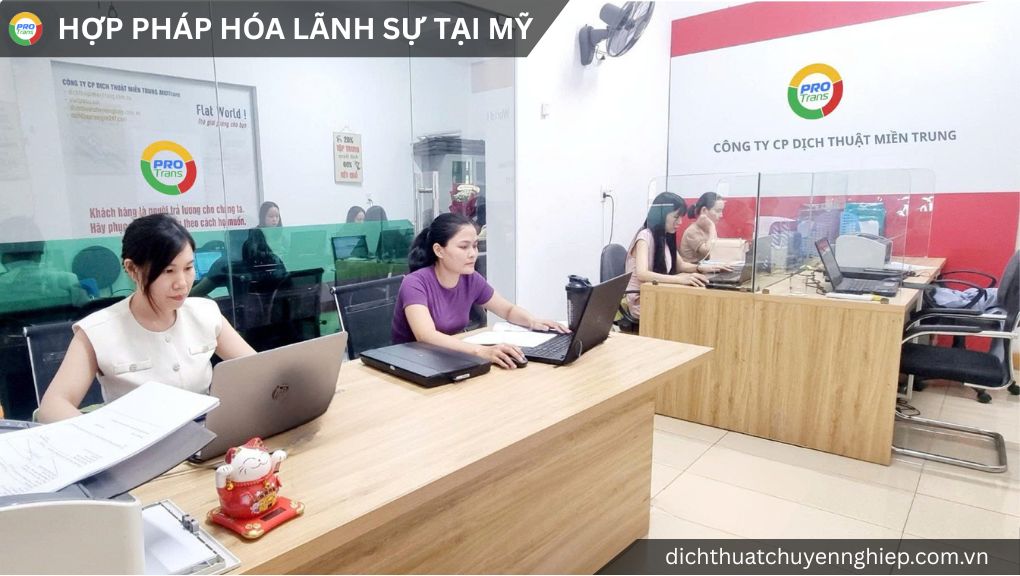 Dịch vụ tư vấn hợp pháp hóa lãnh sự đi Mỹ uy tín chuyên nghiệp.