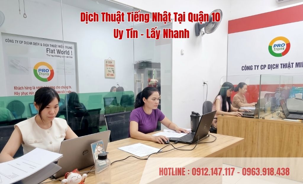 Dịch thuật tiếng Nhật tại Quận 10: Uy tín, lấy nhanh, bảo mật. Hỗ trợ công chứng hồ sơ cá nhân và doanh nghiệp chuyên nghiệp tại PROTRANS.