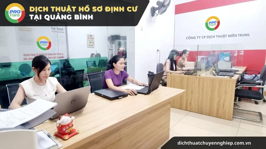 Dịch thuật hồ sơ định cư tại Quảng Bình trọn gói phục vụ thủ tục di trú, bảo lãnh và nộp Đại sứ quán.