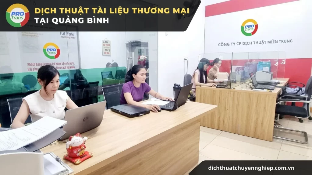 Dịch thuật tài liệu thương mại tại Quảng Bình chuyên nghiệp của PROTRANS