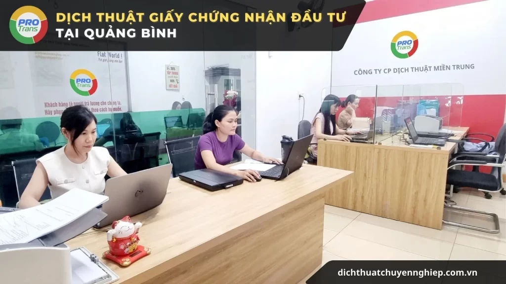Giải pháp ngôn ngữ pháp lý toàn diện hỗ trợ doanh nghiệp FDI thông qua dịch vụ dịch thuật giấy chứng nhận đầu tư tại Quảng Bình.