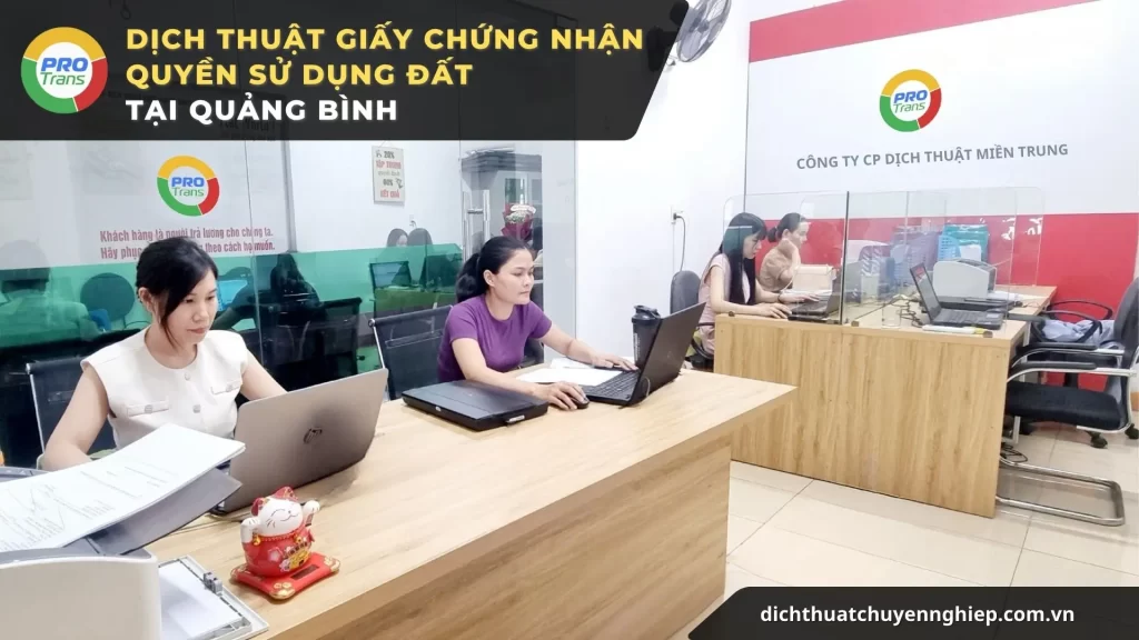 Dịch vụ dịch thuật giấy chứng nhận quyền sử dụng đất tại Quảng Bình trọn gói, hỗ trợ công chứng sổ đỏ, sổ hồng chuẩn form đại sứ quán để chứng minh tài chính xin visa.