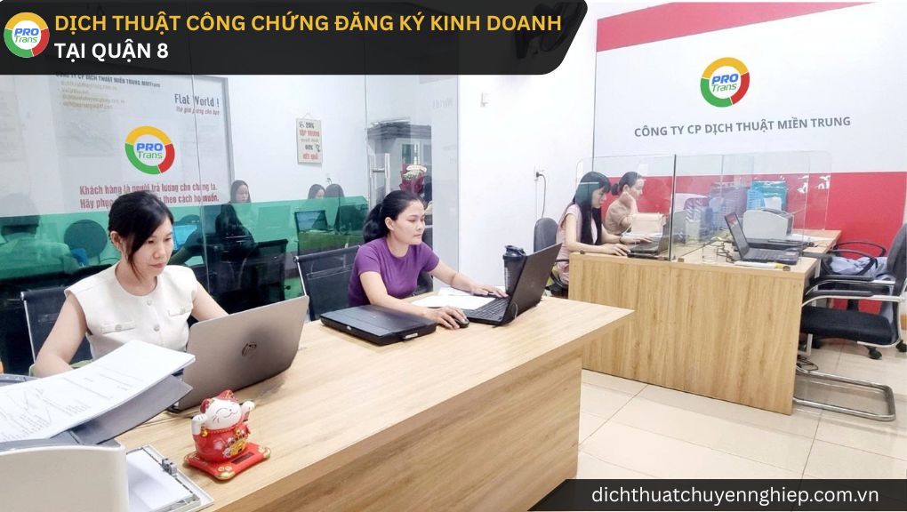Dịch thuật công chứng Giấy ĐKKD tại Quận 8 - PROTRANS