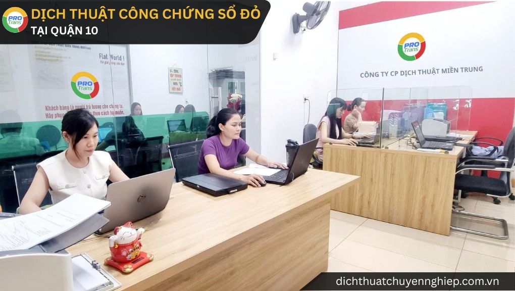 Dịch thuật công chứng Sổ đỏ tại Quận 10, hỗ trợ kiểm tra giấy chứng nhận quyền sử dụng đất miễn phí và tư vấn đúng thẩm quyền phòng tư pháp.