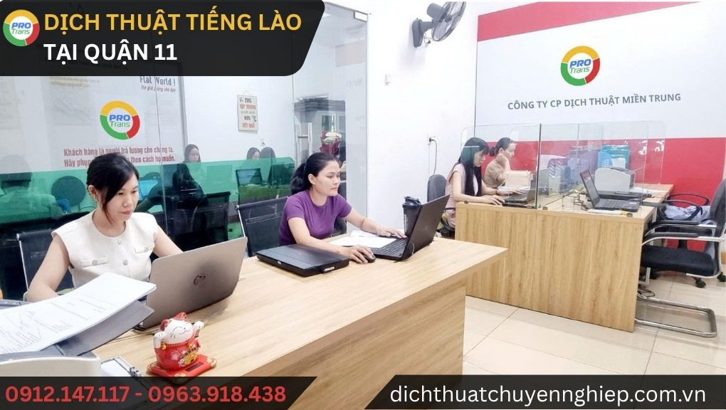 Dịch thuật tiếng Lào tại Quận 11 - Giải pháp ngôn ngữ chuẩn xác