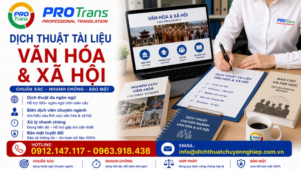 PROTRANS cam kết chính xác, nhanh chóng và bảo mật trong dịch thuật tài liệu Văn Hóa & Xã Hội