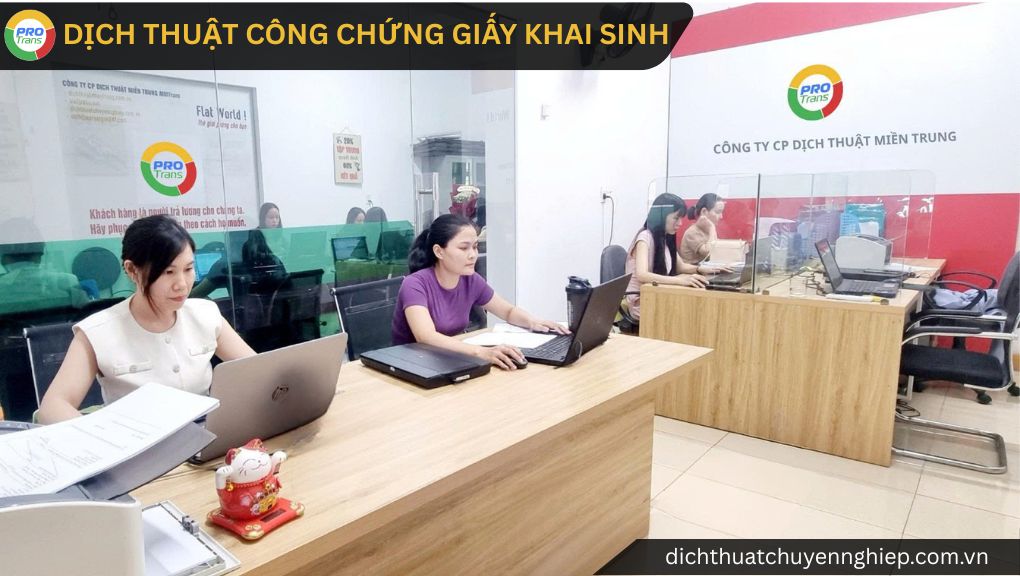 Đội ngũ PROTRANS tiếp nhận và kiểm tra hồ sơ Dịch thuật công chứng Giấy khai sinh tại Quận 12, hỗ trợ rà soát thông tin cá nhân, ngôn ngữ cần dịch và mục đích sử dụng trước khi xử lý.