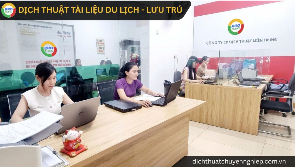 Dịch thuật tài liệu Du lịch - Lưu trú tại Quận 12 với PROTRANS hỗ trợ tiếp nhận file online, kiểm tra nội dung tour du lịch, resort và yêu cầu sử dụng trước khi báo giá.