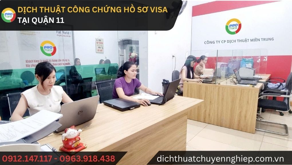 Dịch thuật công chứng Hồ sơ Visa tại Quận 11 - PROTRANS